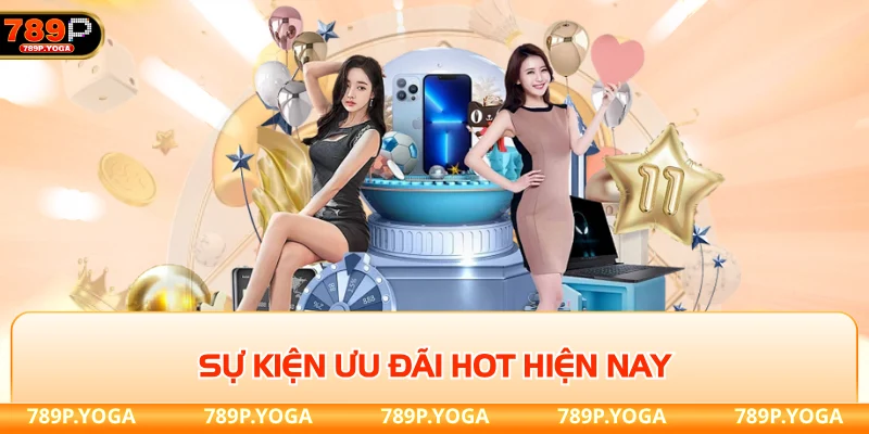 Sự kiện ưu đãi hot hiện nay