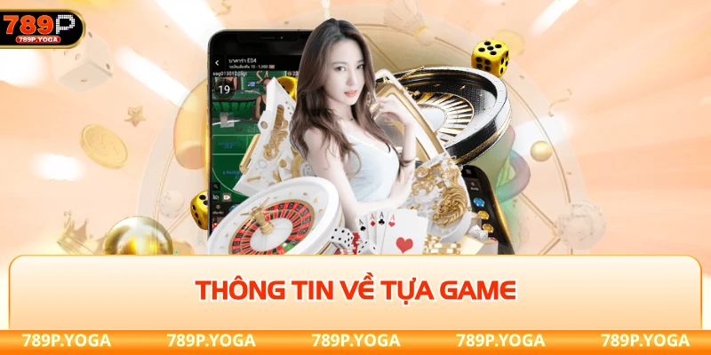 Thông tin về tựa game poker tại 789P