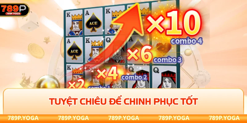 Tuyệt chiêu để chinh phục tốt